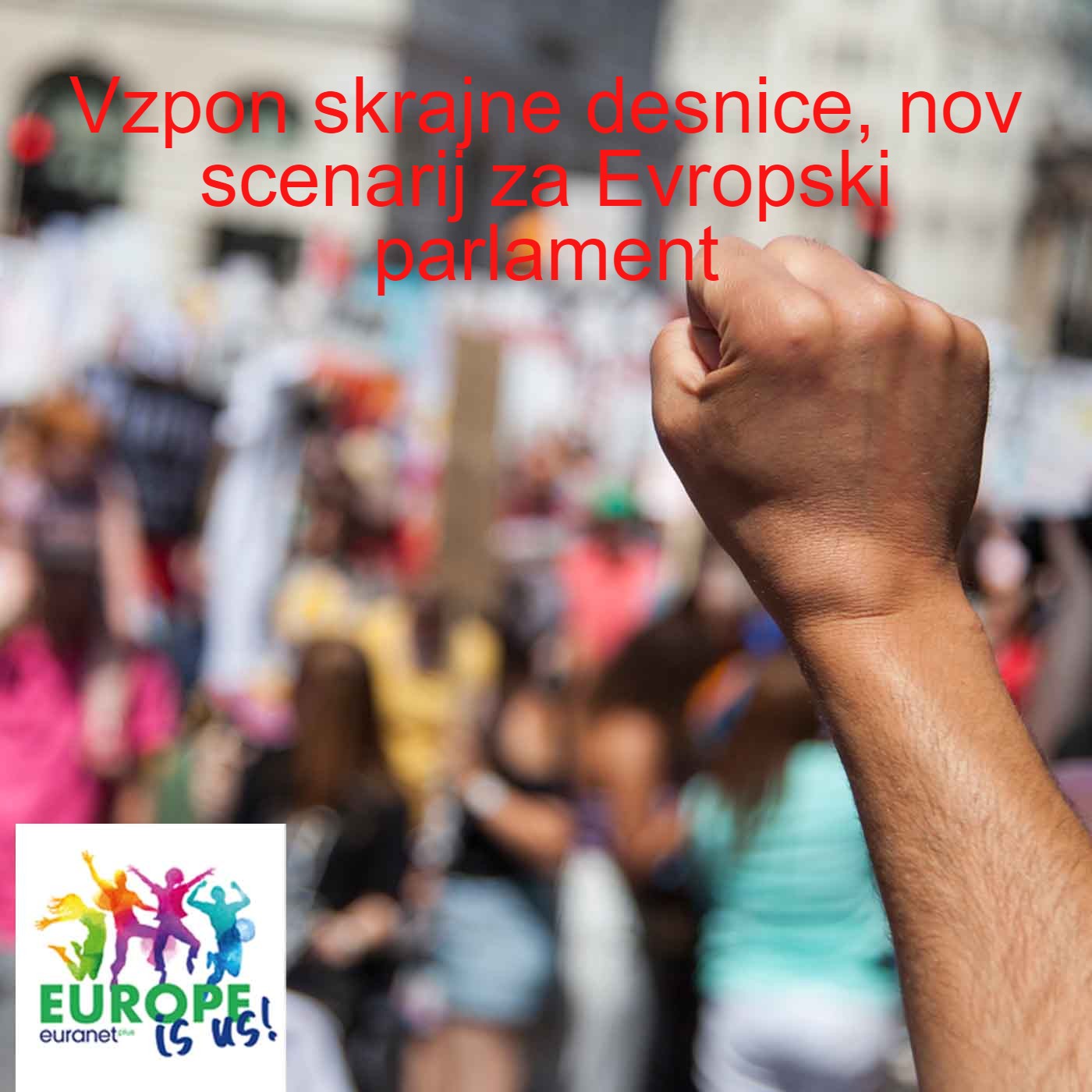 Epizoda 5: Vzpon skrajne desnice, nov scenarij za Evropski parlament