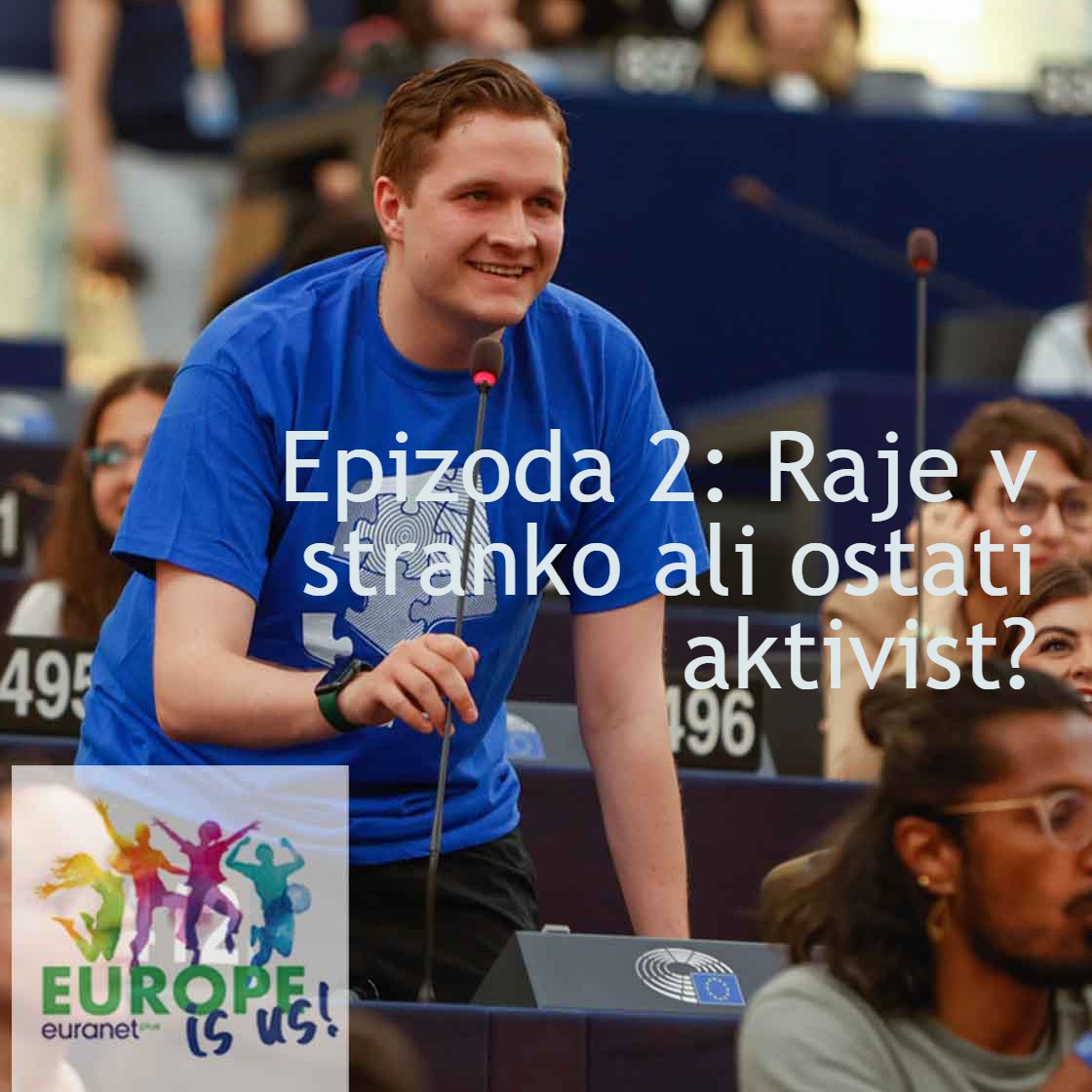 Epizoda 3: Raje v stranko ali ostati aktivist?