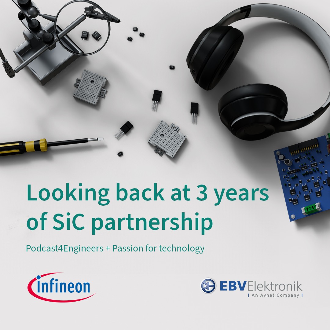 EBV and Infineon: Looking back at 3 years of SiC partnership with Slobodan Puljarevic and Pierre-Yves