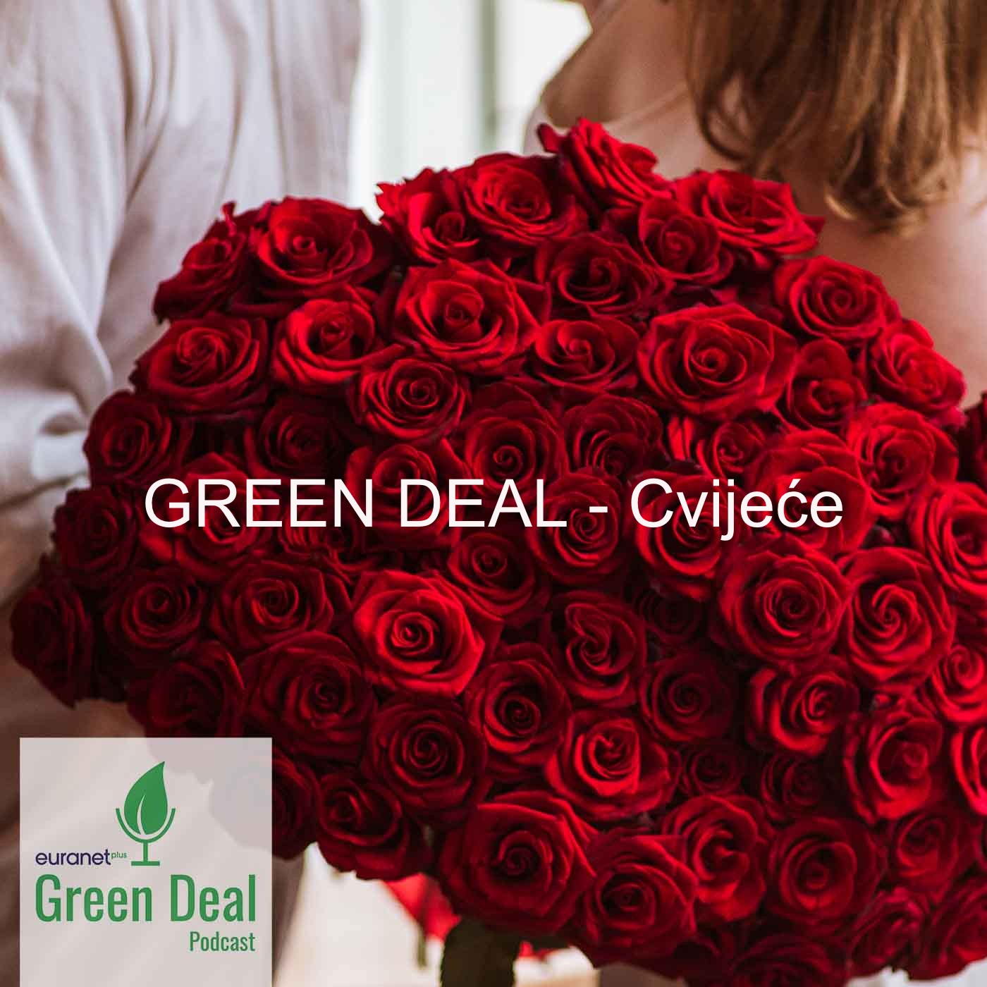 Green Deal - Cvijeće Green Deal - Cvijeće