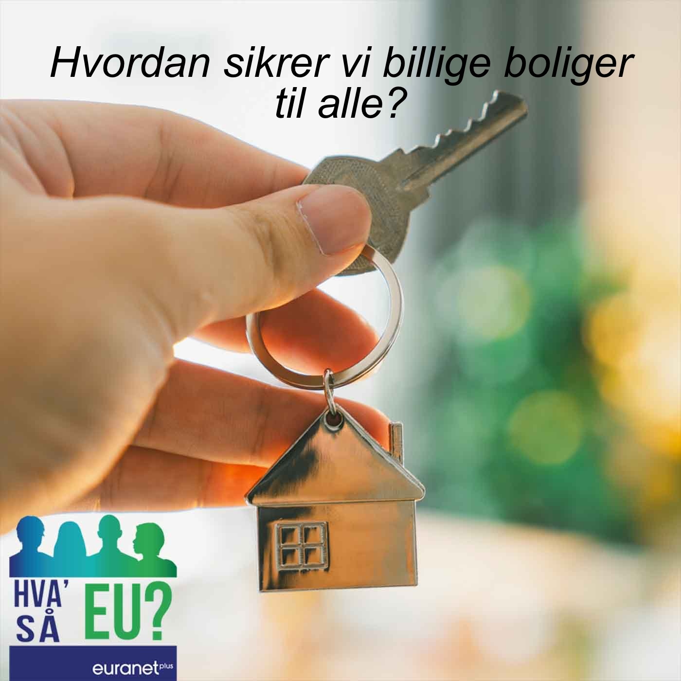 Hva’ så EU?