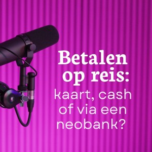 Betalen in het buitenland: kaart, cash of lokale munt?