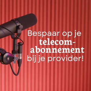 Ontdek het goedkoopste telecomtarief: nieuwe regels op komst