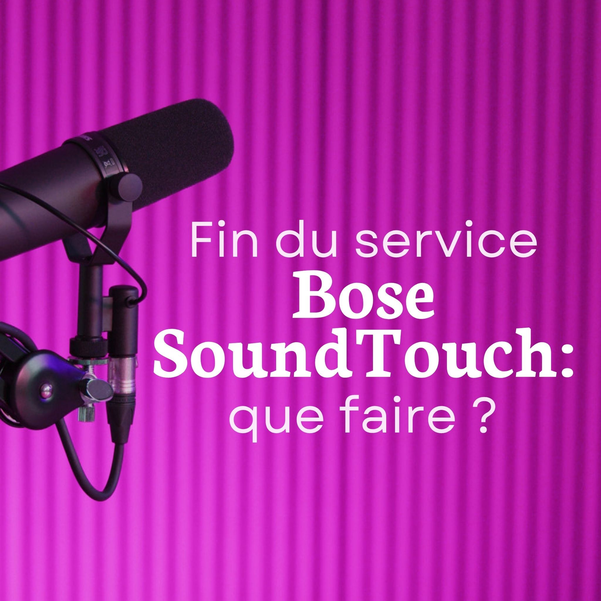 Bose SoundTouch : fin du support cloud pour vos enceintes episode artwork