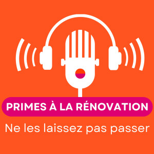 Primes à la rénovation : ne les laissez pas passer