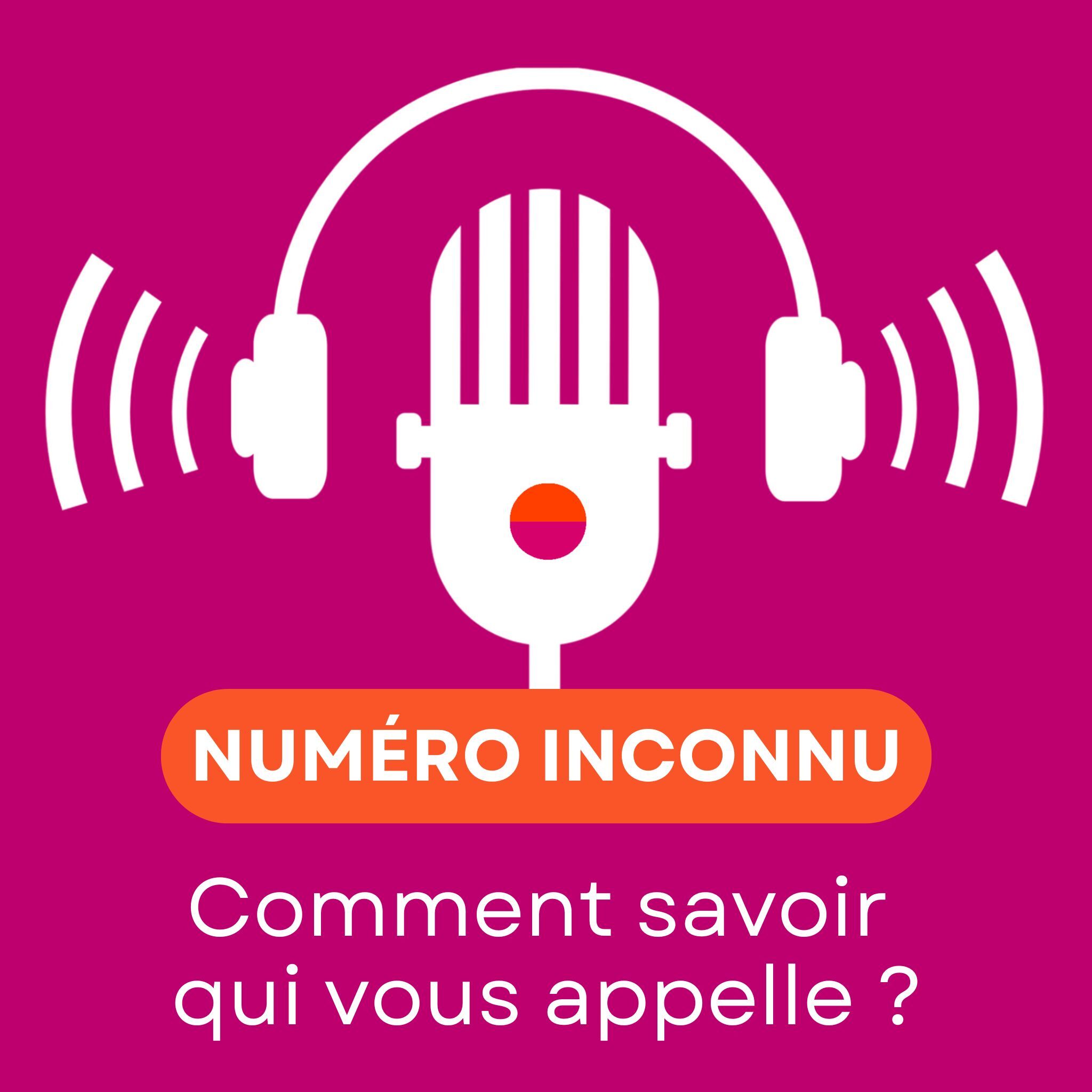 Qui vous appelle vraiment ? episode artwork