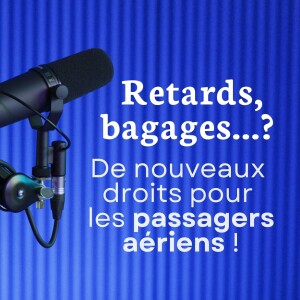 Retards, bagages... : ce qui change pour les passagers aériens en Europe