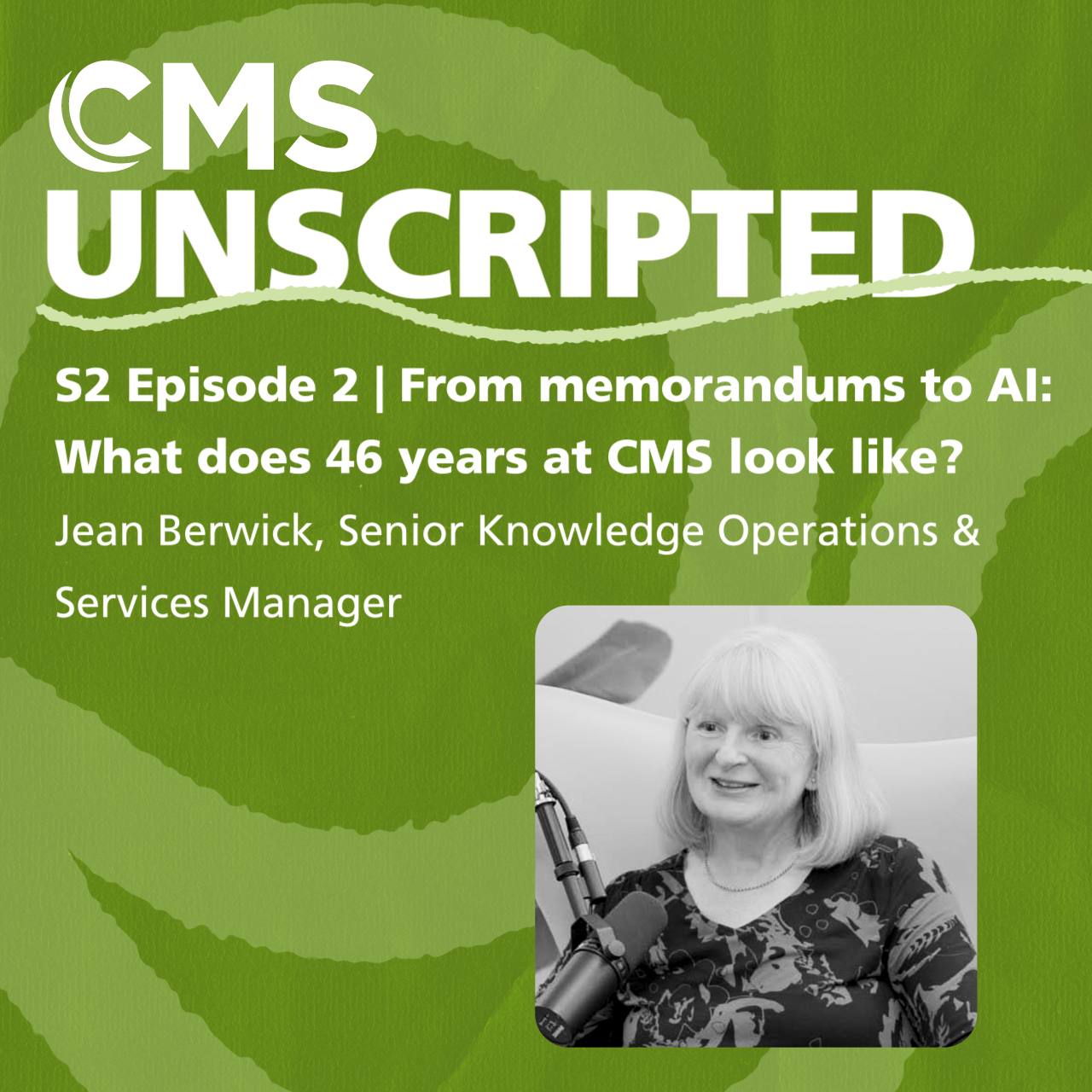 CMS Unscripted