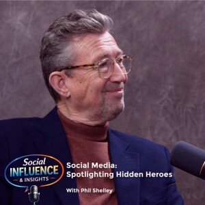 Social Media/ Spotlighting Hidden Heroes with Phil Shelley