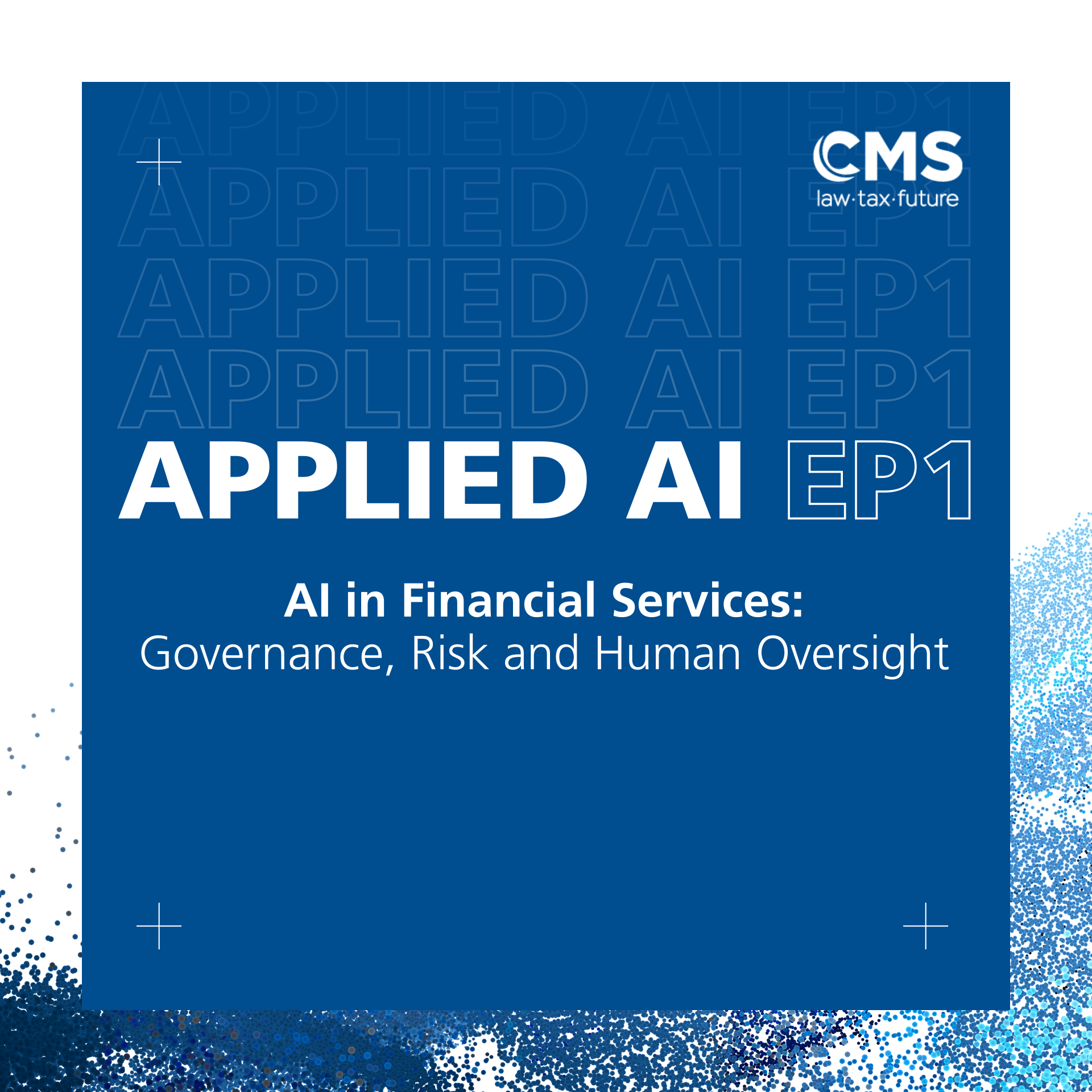 Ep 1: AI in financial services – Governance, risk and human oversight episode artwork
