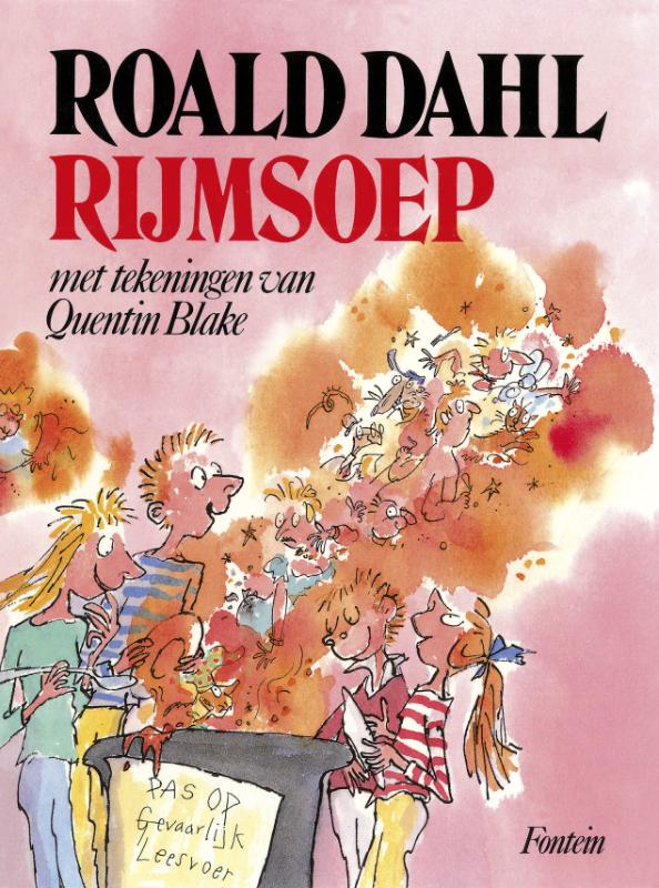 Bestel Rijmsoep van Roald Dahl voordelig bij de grootste kinderboekwinkel van Nederland Bestel Rijmsoep van Roald Dahl voordelig bij de grootste kinderboekwinkel van Nederland