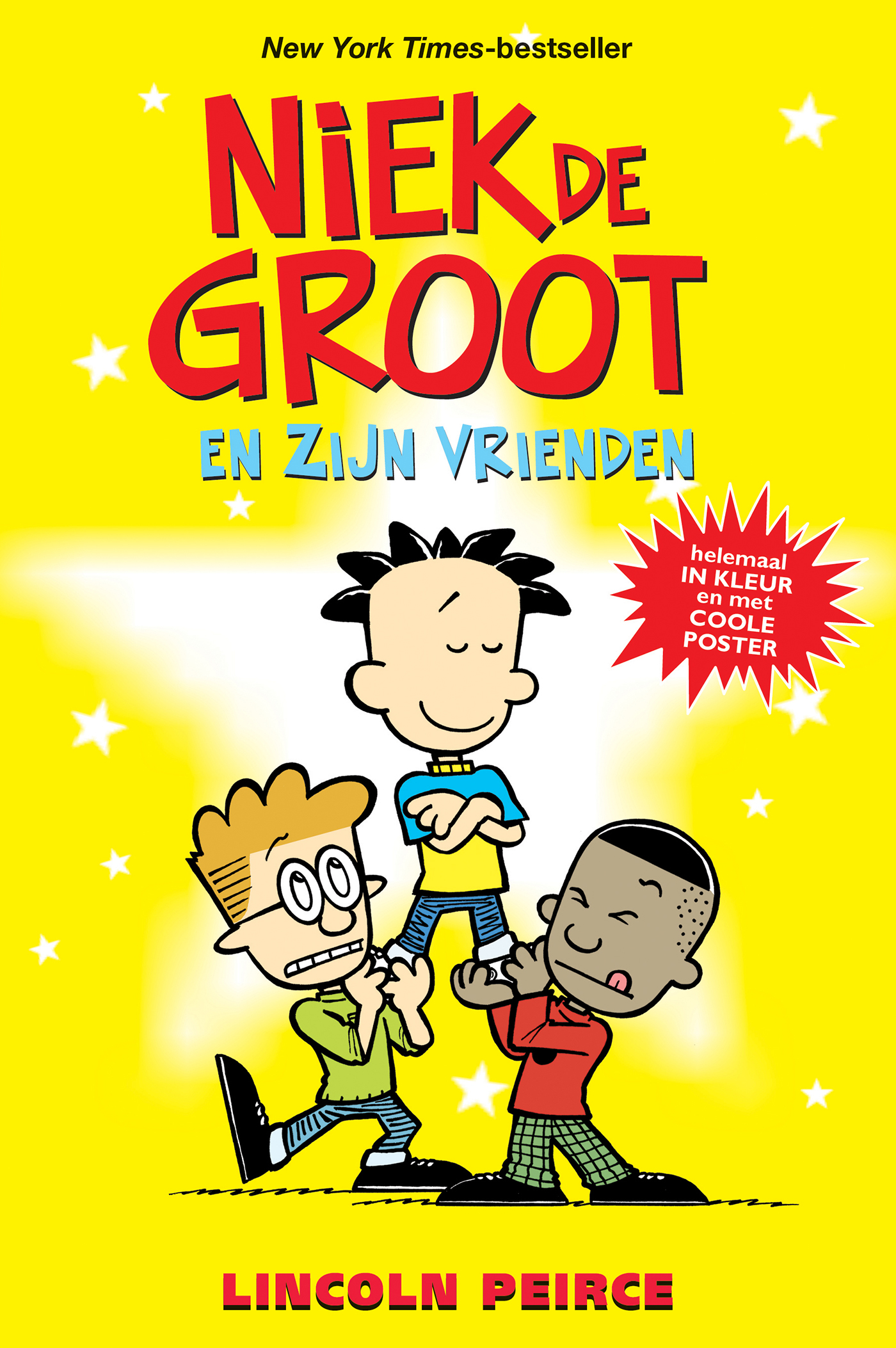Bestel Niek de Groot en zijn vrienden van Lincoln Peirce Bestel Niek de Groot en zijn vrienden van Lincoln Peirce