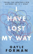 I Have Lost My Way