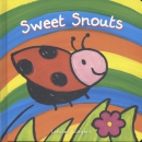 Sweet snouts