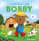At the Farm With Bobby