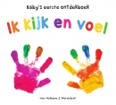 Ik kijk en voel