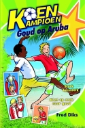 Koen Kampioen. Goud op Aruba