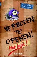 Verboden te openen! Het bijt!