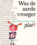Was de aarde vroeger plat?