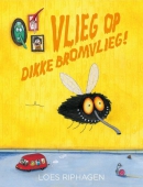 Vlieg op, dikke bromvlieg!
