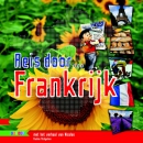 Reis door...Frankrijk