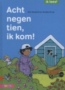 Acht negen tien, ik kom!