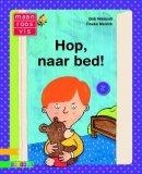 Hop, naar Bed!