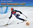 Hoe bewegen wij?