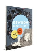 Gewoon omdat het zo is
