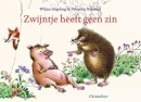 Zwijntje heeft geen zin