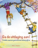 Ga de uitdaging aan!