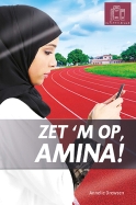 Zet 'm op, Amina!