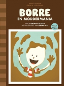 Borre en moddermania