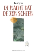 De nacht dat de zon scheen