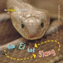 Van Ei tot Slang