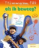 als ik beweeg?