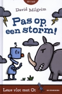 Pas op, een storm!