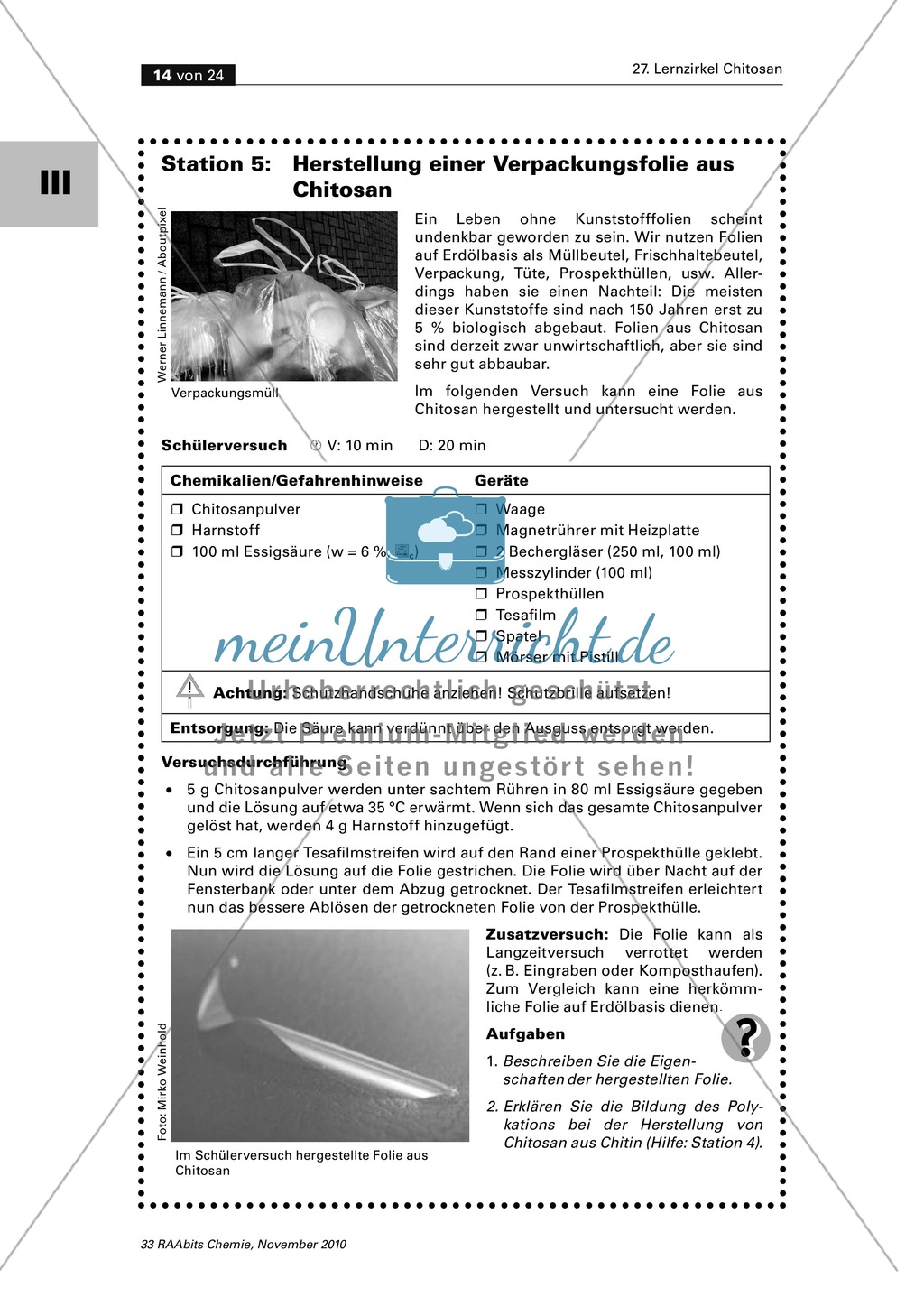 Herstellung einer Verpackungsfolie aus Chitosan. Mit Informationstext, Schülerversuch mit Versuchsanleitung und Zusatzversuch. Enthält didaktische Anmerkungen und Lösungen. Preview 1