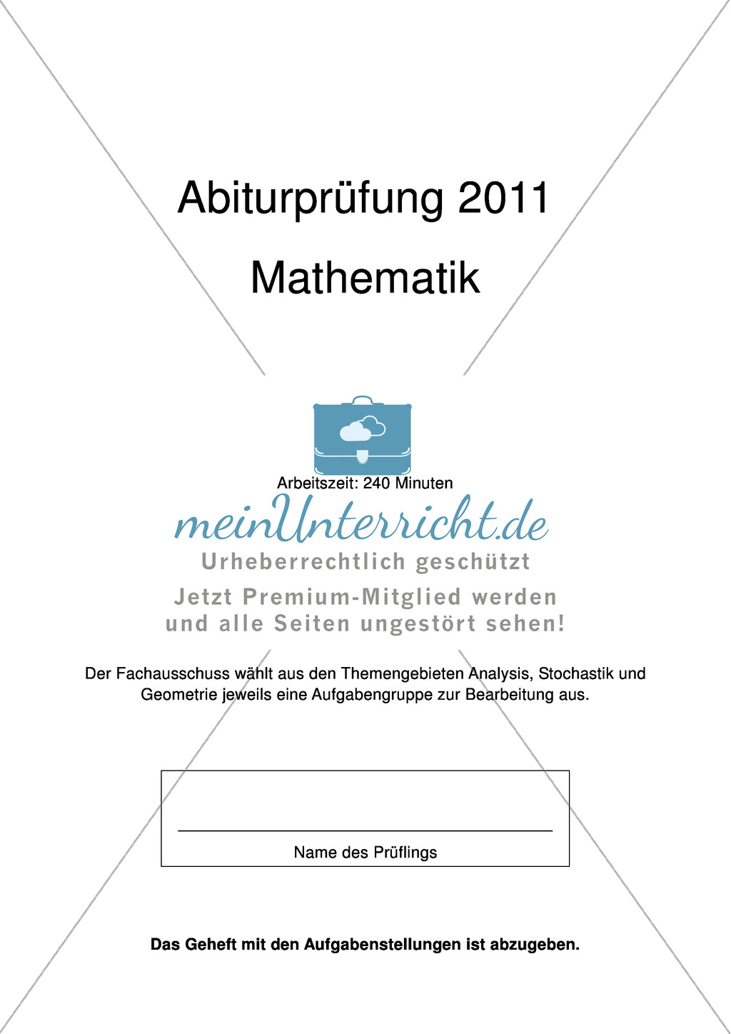 Abituraufgaben Bayern 2011 für Mathematik: Aufgaben zu Analysis, Stochastik und Geometrie Preview 1