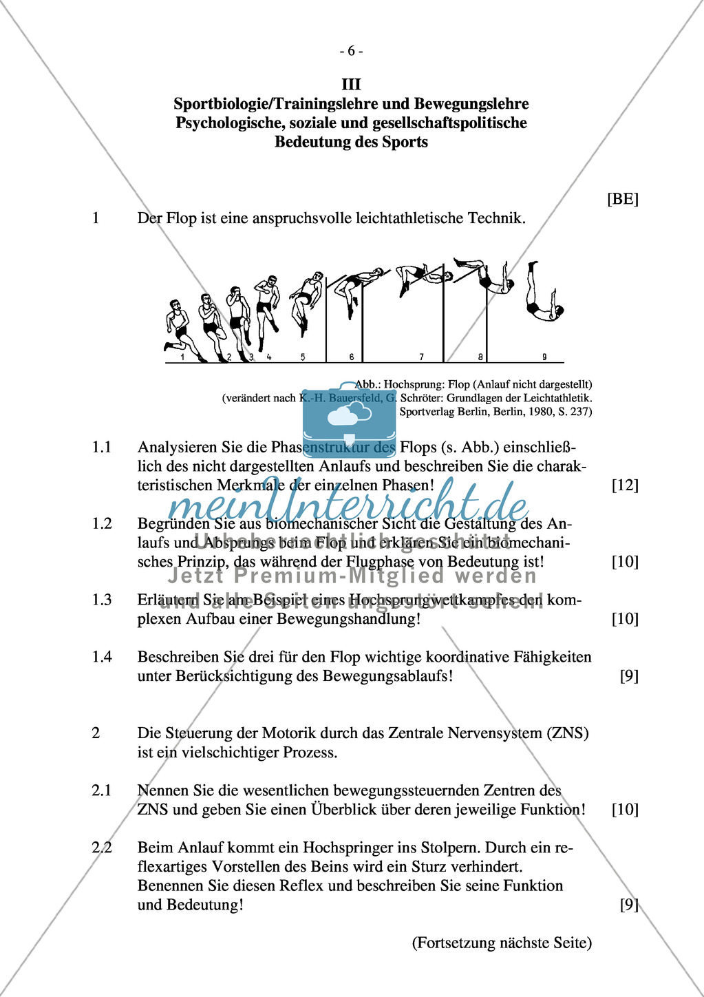 Abituraufgaben Bayern 2013: Sportbiologie/Trainingslehre und Bewegungslehre Psychologische, soziale und gesellschaftspolitische Bedeutung des Sports. Preview 6