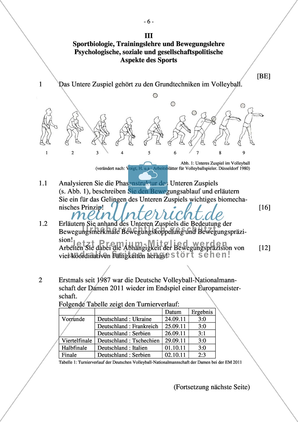 Abituraufgaben Bayern 2012: Sportbiologie, Trainingslehre und Bewegungslehre Psychologische, soziale und gesellschaftspolitische Aspekte des Sports. Preview 6