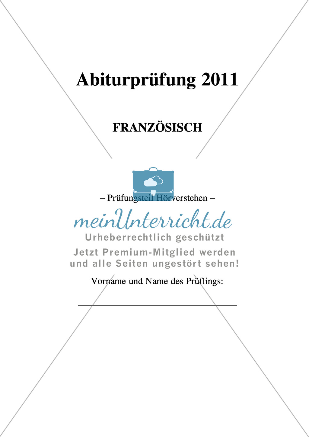 Abituraufgaben Bayern 2011: Französisch. Hörverstehensaufgaben zu