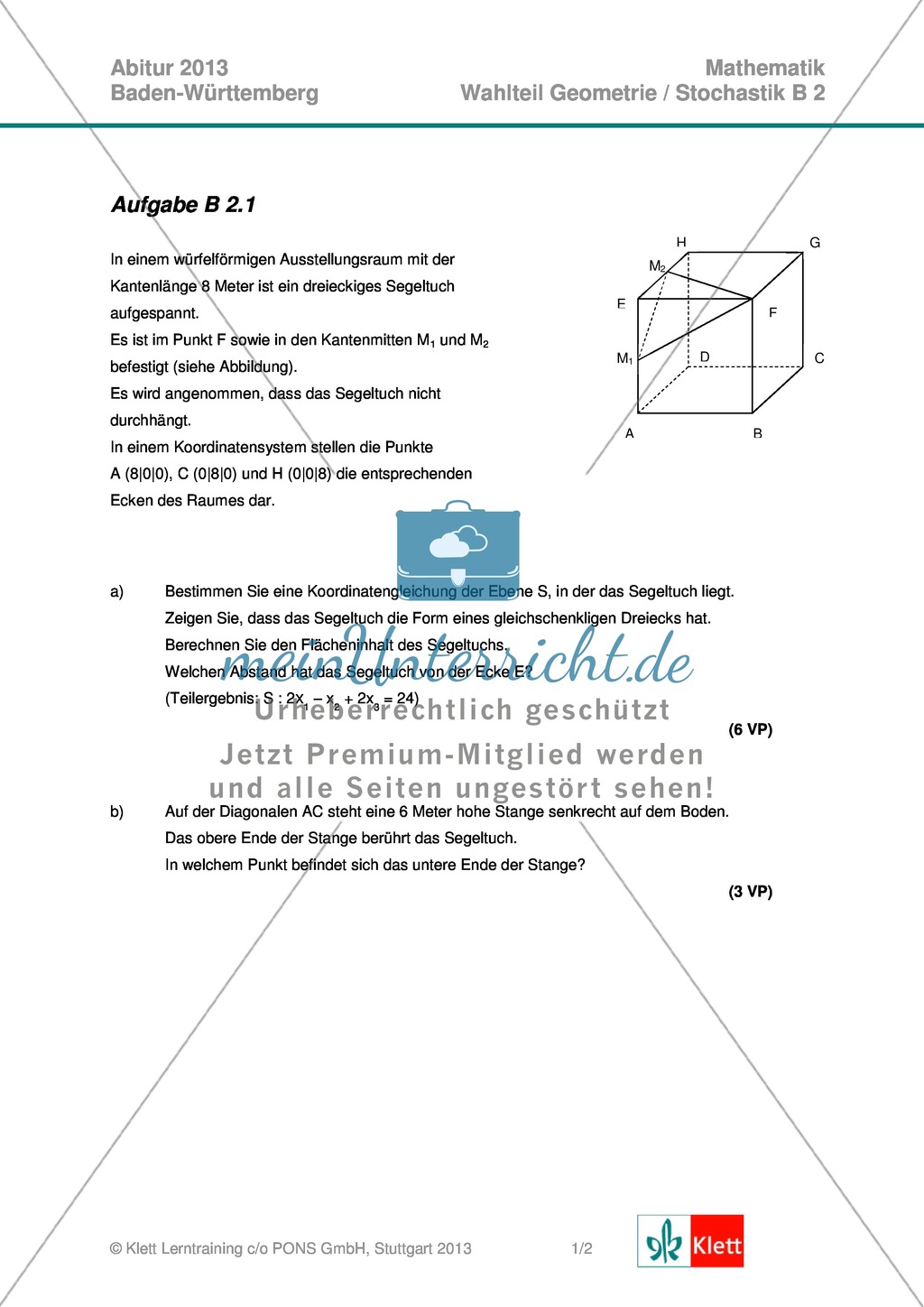 Abituraufgaben Baden-Württemberg 2013 - Mathematik Wahlteil II - 4 Aufgaben und deren Musterlösungen zu den Themen Geometrie und Stochastik Preview 1