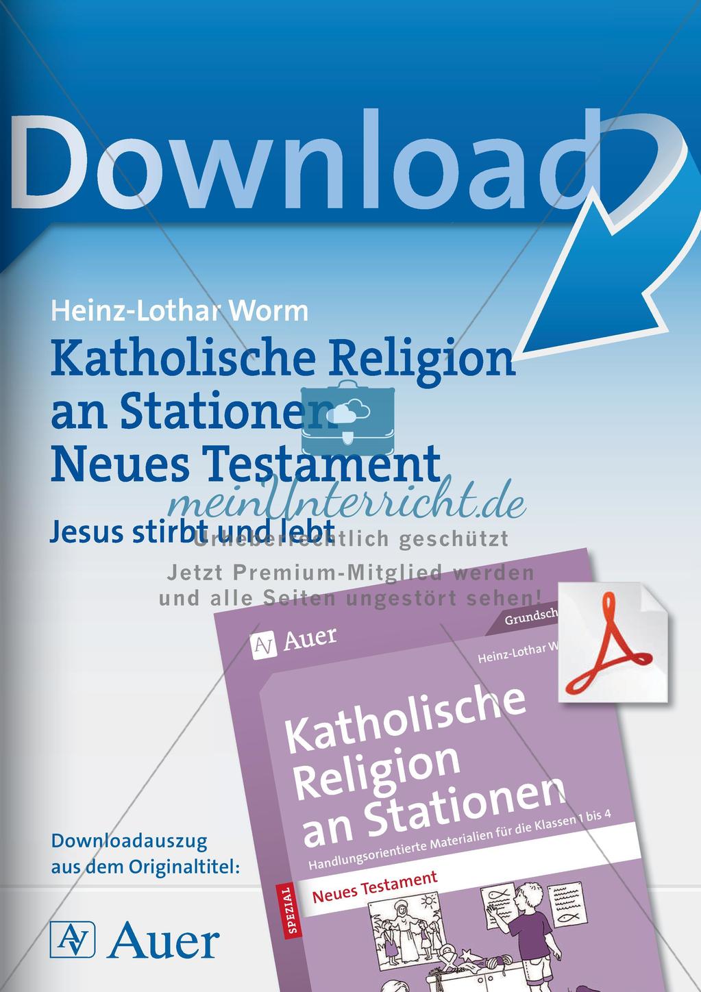 Kath. Religion an Stationen: Neues Testament: Jesu Tod und Auferstehung Preview 1