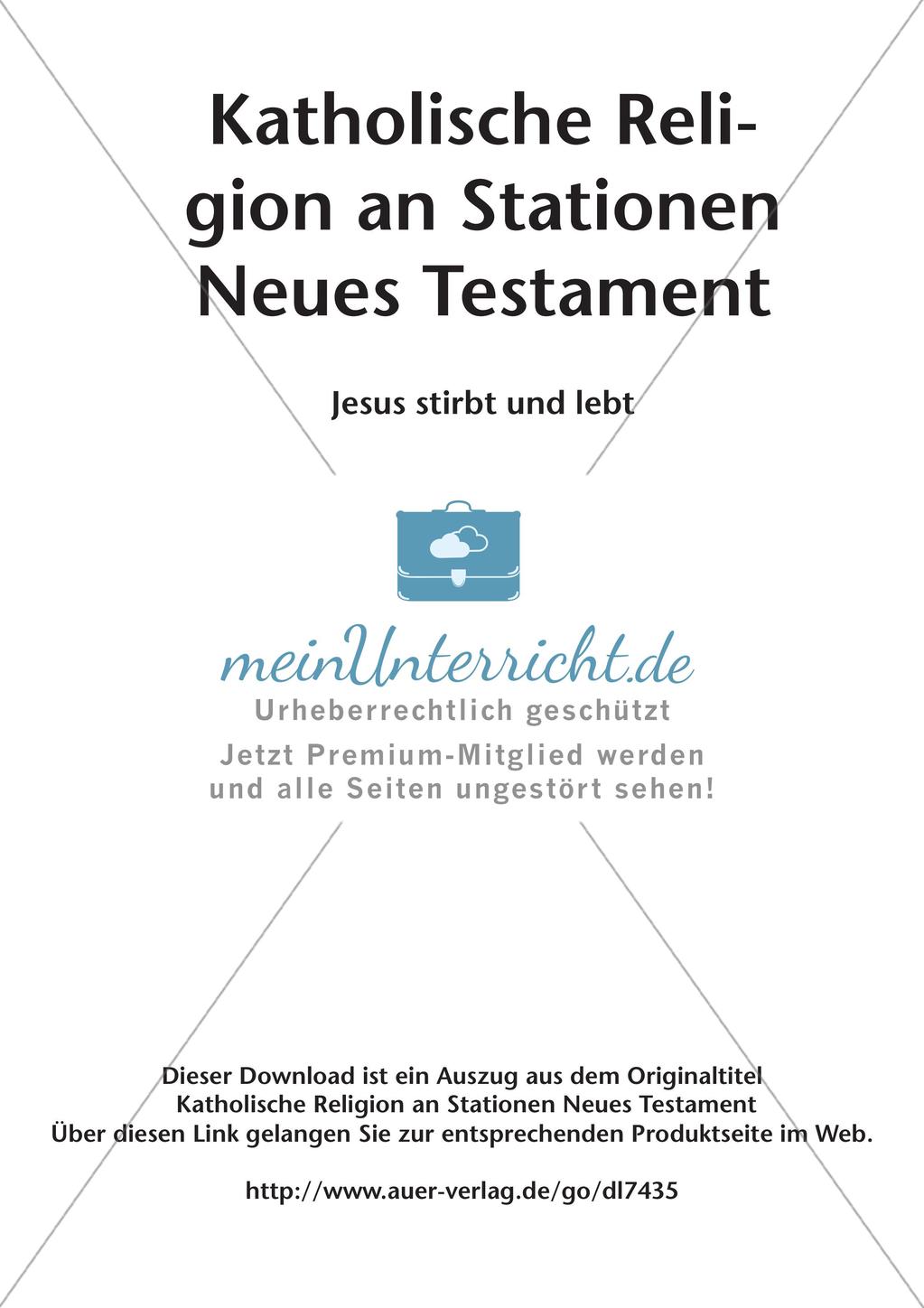 Kath. Religion an Stationen: Neues Testament: Jesu Tod und Auferstehung Preview 2