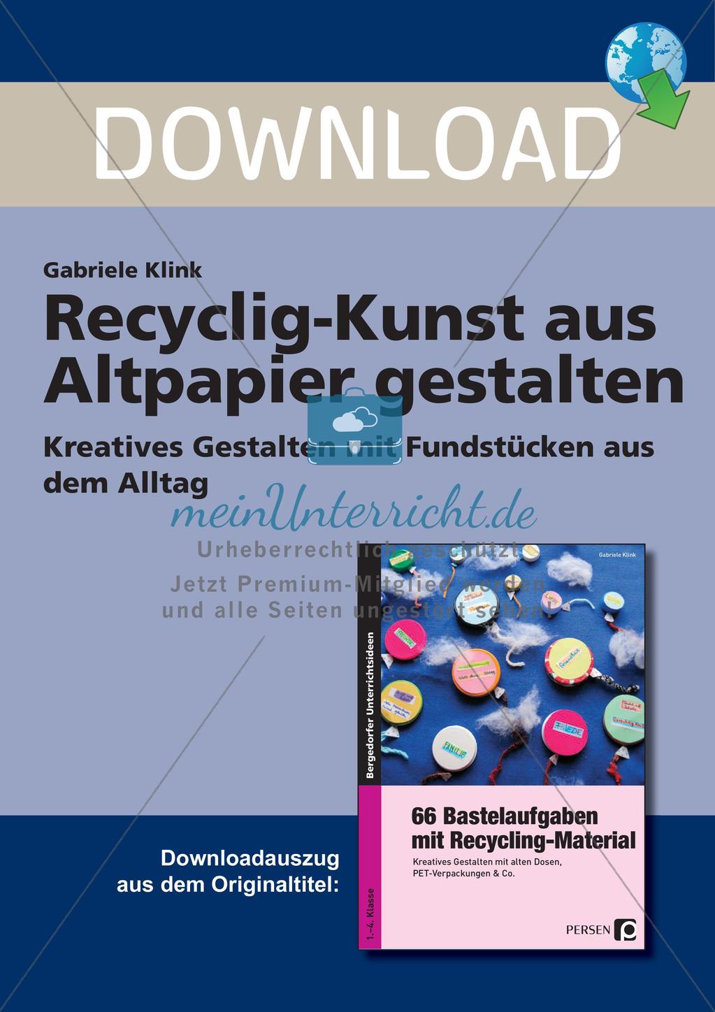 Recycling-Kunst: Gestaltung mit Altpapier Preview 1