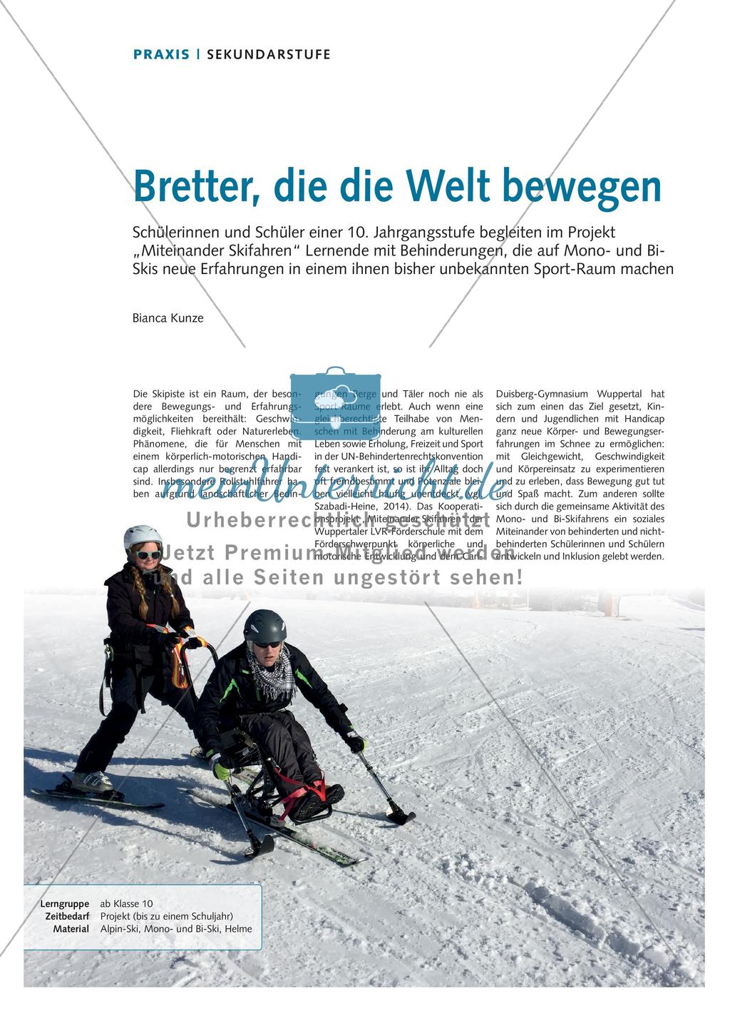 Bretter, die die Welt bewegen - Schülerinnen und Schüler einer 10. Jahrgangsstufe begleiten im Projekt „Miteinander Skifahren“ Lernende mit Behinderungen, die auf Mono- und Bi-Skis neue Erfahrungen in einem ihnen bisher unbekannten Sport-Raum machen Preview 1