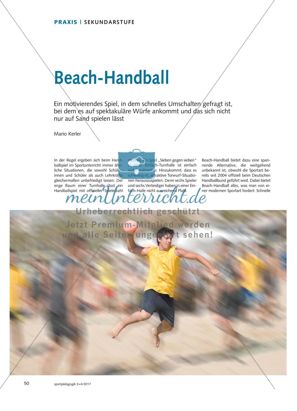 Beach-Handball - Ein motivierendes Spiel, in dem schnelles Umschalten gefragt ist, bei dem es auf spektakuläre Würfe ankommt und das sich nicht nur auf Sand spielen lässt Preview 1