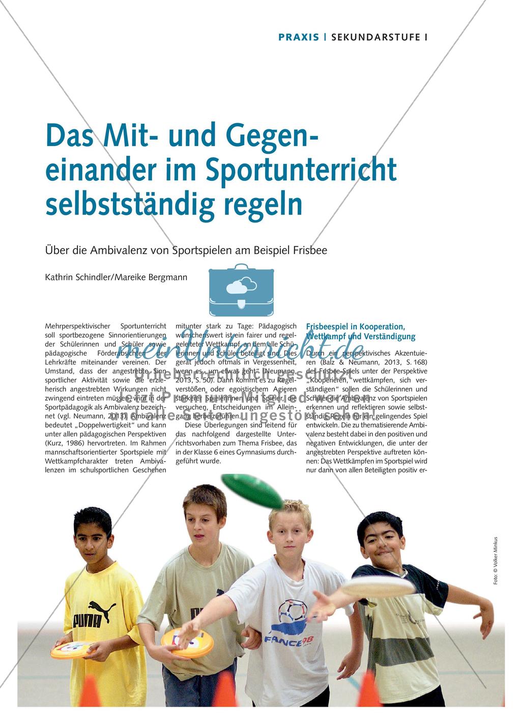 Das Mit- und Gegeneinander im Sportunterricht selbst ständig regeln - Über die Ambivalenz von Sportspielen am Beispiel Frisbee Preview 1