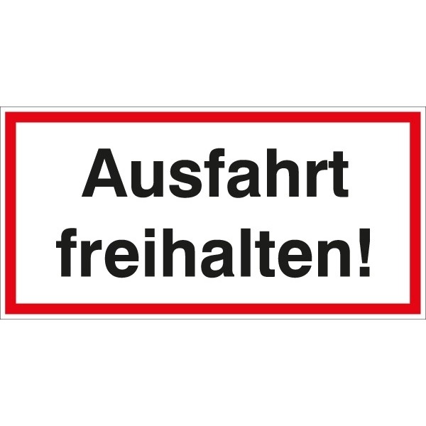 Hinweisschild Ausfahrt freihalten 200x100/1.5mm